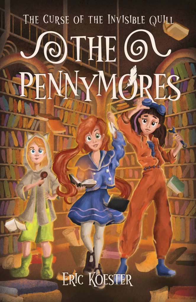 The Pennymores and the Curse of the Invisible Quill bookcover